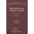 STATE AID POLICY IN THE EUROPEAN COMMUNITY ; PRINCIPLES AND PRACTICE