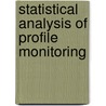 Statistical Analysis Of Profile Monitoring by Rassoul Noorossana