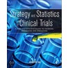 Strategy And Statistics In Clinical Trials door Joseph Tal
