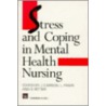 Stress And Coping In Mental Health Nursing by Leonard Fagin