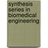 Synthesis Series In Biomedical Engineering door Thomas Coates