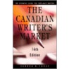 The Canadian Writer's Market, 16th Edition door Sandra Tooze