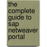 The Complete Guide To Sap Netweaver Portal door Manish Chaitanya