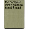 The Complete Idiot's Guide To Html5 & Css3 by Joe Kraynak