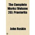 The Complete Works (Volume 26); Praeterita