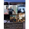 The International Television News Agencies by Chris Paterson