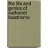 The Life And Genius Of Nathaniel Hawthorne