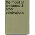 The Mood of Christmas & Other Celebrations