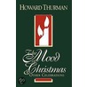 The Mood of Christmas & Other Celebrations door Howard Thurman