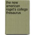 The New American Roget's College Thesaurus