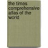 The Times Comprehensive Atlas Of The World