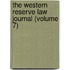 The Western Reserve Law Journal (Volume 7)