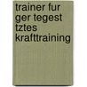 Trainer Fur Ger Tegest Tztes Krafttraining door Michael Sch Per