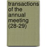 Transactions Of The Annual Meeting (28-29) door American Child Hygiene Association