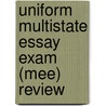 Uniform Multistate Essay Exam (mee) Review door James J. Rigos
