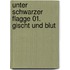 Unter schwarzer Flagge 01. Gischt und Blut