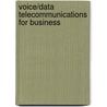 Voice/Data Telecommunications For Business by Steven Fox