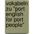 Vokabeln zu "Port English for Port People"