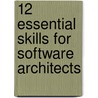 12 Essential Skills For Software Architects door Dave Hendricksen