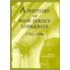 A History of New Jersey Libraries 1750-1996