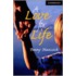 A Love For Life: Level 6 Advanced [With Cd]