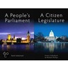 A People's Parliament/A Citizen Legislature door Michael Phillips