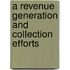 A Revenue Generation And Collection Efforts