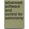 Advanced Software And Control For Astronomy by Hilton Lewis