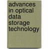 Advances In Optical Data Storage Technology by Keiji Shono