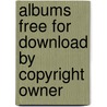 Albums Free For Download By Copyright Owner door Source Wikipedia