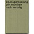 Alpenüberquerung von München nach Venedig
