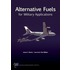 Alternative Fuels for Military Applications