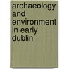 Archaeology and Environment in Early Dublin door G.F. Mitchell