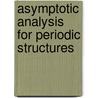 Asymptotic Analysis For Periodic Structures door Papanicolau
