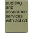 Auditing And Assurance Services With Acl Cd