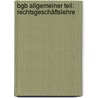 Bgb Allgemeiner Teil: Rechtsgeschäftslehre door Dieter Giesen