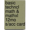 Basic Techncl Math & Mathxl 12Mo S/Acc Card door Allyn J. Washington