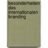 Besonderheiten Des Internationalen Branding