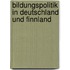 Bildungspolitik In Deutschland Und Finnland