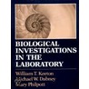 Biological Investigations in the Laboratory by William T. Keeton