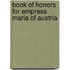 Book of Honors for Empress Maria of Austria