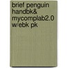 Brief Penguin Handbk& Mycomplab2.0 W/Ebk Pk door Prentice Hall Ptr