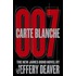 Carte Blanche 007: The New James Bond Novel