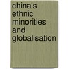 China's Ethnic Minorities and Globalisation by Griffith University