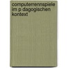 Computerrennspiele Im P Dagogischen Kontext door Kristin Arendt