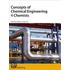 Concepts Of Chemical Engineering 4 Chemists