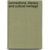 Connections--Literacy and Cultural Heritage door Darlene E. Weingand