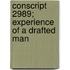 Conscript 2989; Experience Of A Drafted Man