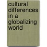 Cultural Differences In A Globalizing World door Michael Minkov
