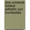 Das Universit Tsideal Wilhelm Von Humboldts door Natalie Schlee